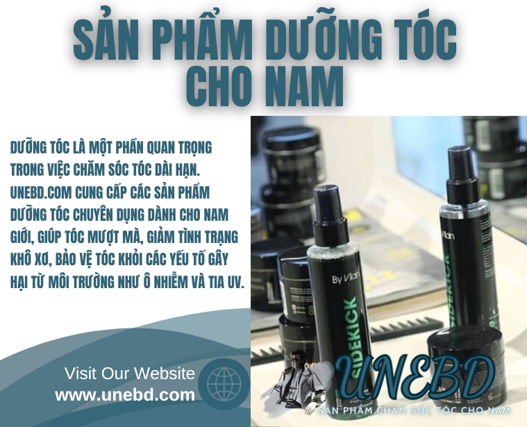 Lời khuyên SẢN PHẨM CHĂM SÓC TÓC CHO NAM UNEBD